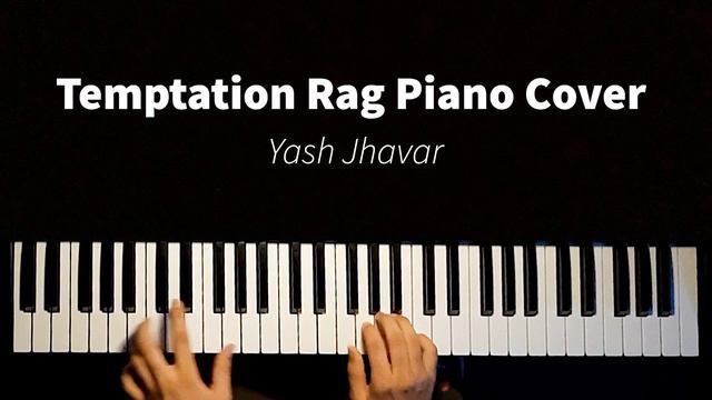 Temptation Rag - Henry Lodge Joker OST  Piano  Yash Jhavar