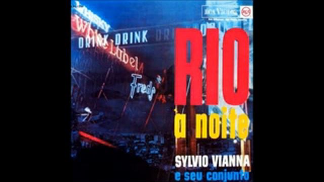 Sylvio Viana - Rio A Noite - 1963 - Full Album