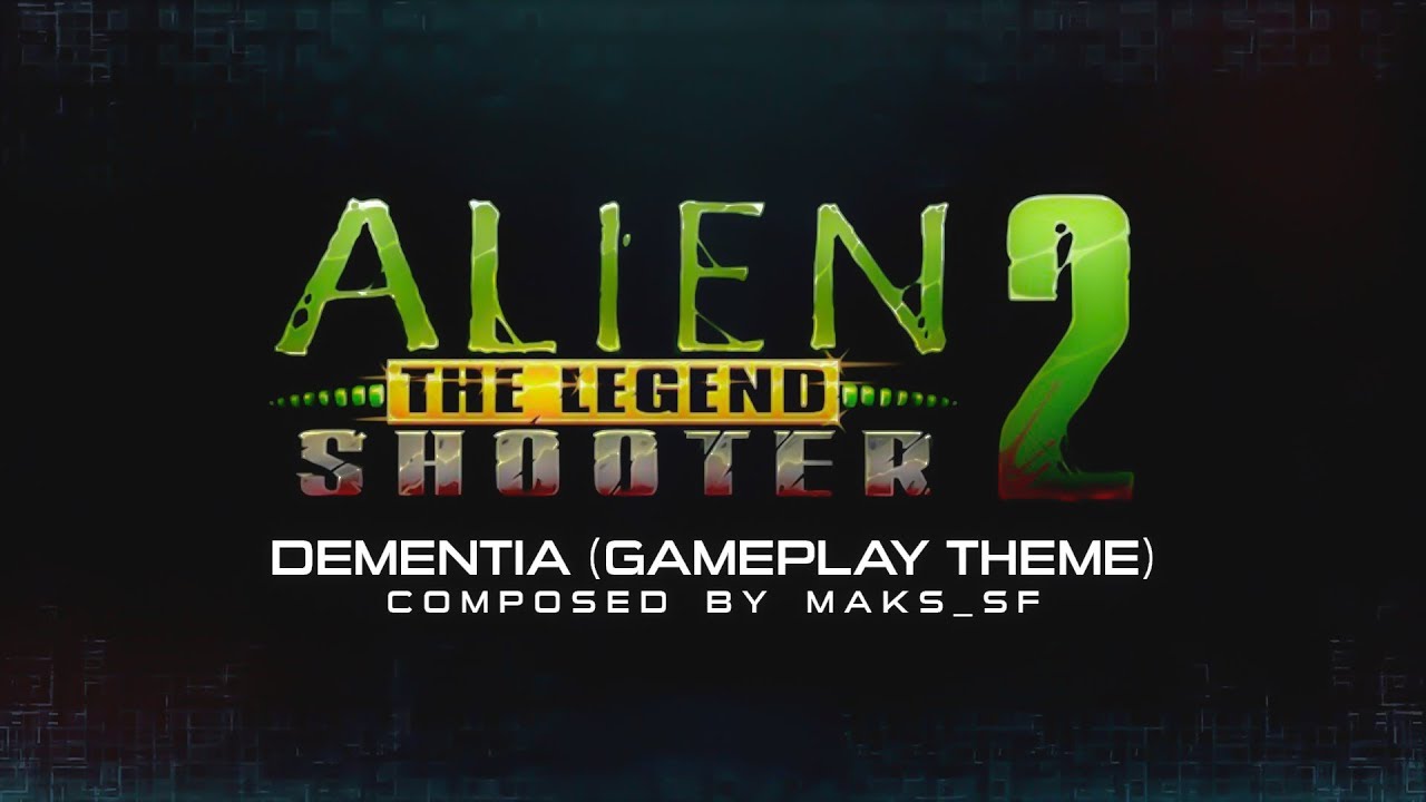 Dementia (Alien Shooter 2: The Legend Саундтрек) by Maks_SF
