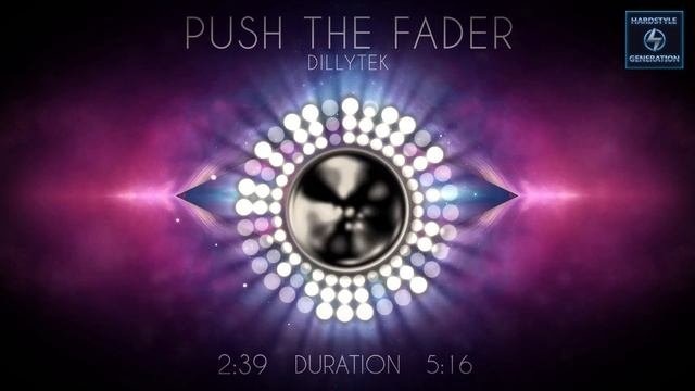 Dillytek - Push the Fader