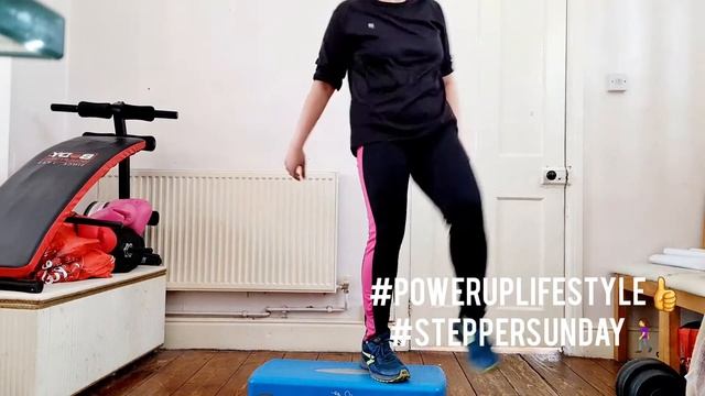 #POWERUPLIFESTYLE?/ STEPPER TRAINING/ FITNESS VIDEO/ BURN CALORIES/ STEPPER SUNDAY
