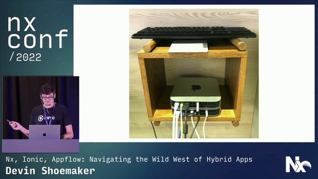 Nx Conf 20200 - Nx, Ionic, Appflow: Navigating the Wild West of Hybrid Apps