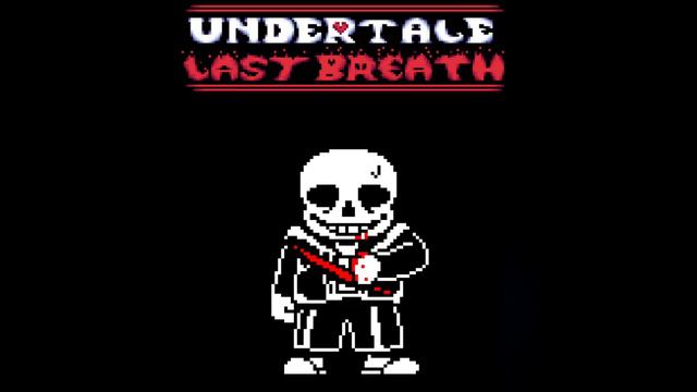 Undertale Last Breath Inc. UST - Phase 1.5: BUT HE REFUSED TO GIVE UP