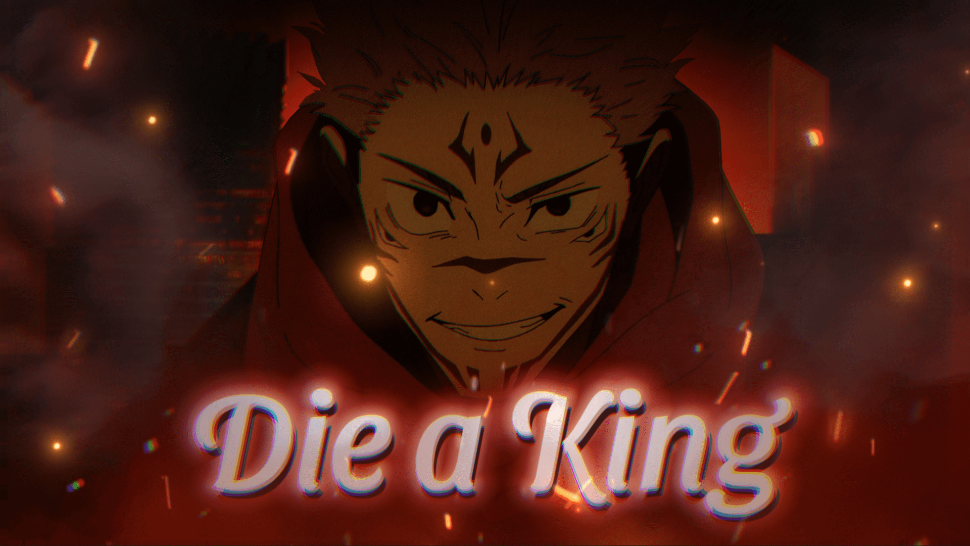 SUKUNA VS JOGO // DIE A KING「AMV-EDIT」