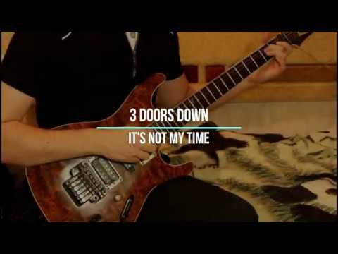 3 Doors Down - It's Not My Time (cover)