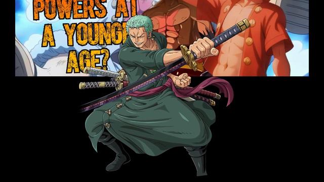What if Luffy got all his powers at a young age?