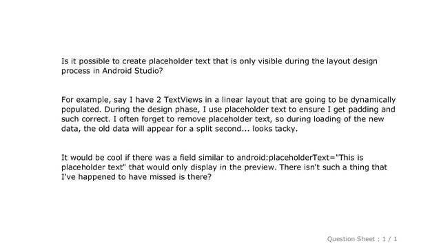 Android : Placeholder text (design process only) in Android layout?