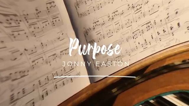 ♾️ Free Piano Music For YouTube - _Purpose_ by Jonny Easton 🇬🇧