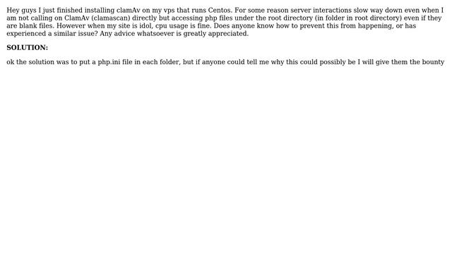 ClamAv takes all cpu on my server when php scripts are run under root directory, even when I do...