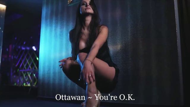 Ottawan ~ You're O.K.