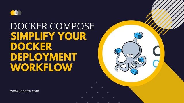 Docker Compose: Simplify Your Docker Deployment Workflow