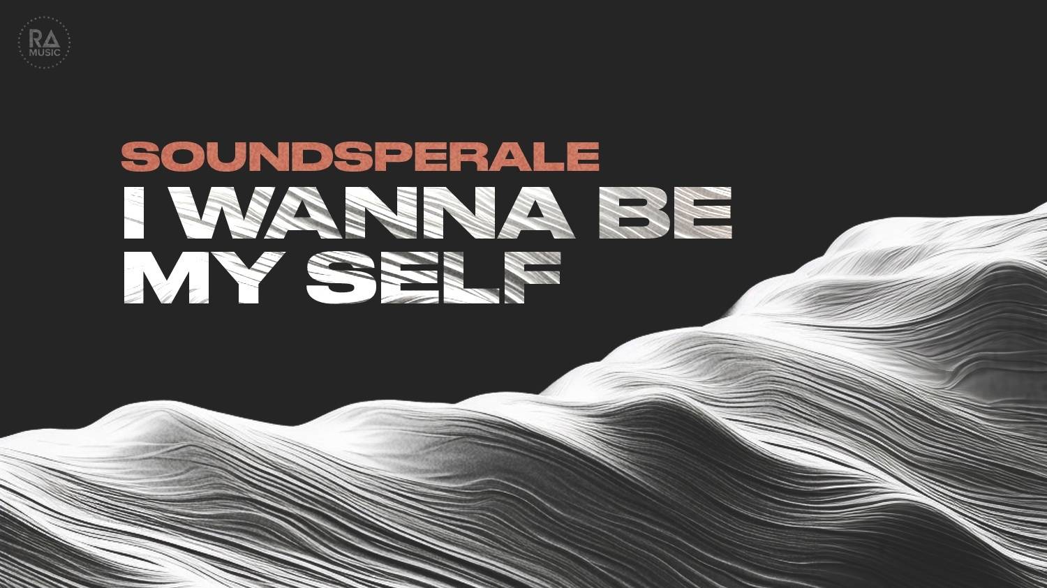 Soundsperale - I Wanna Be My Self / deep house / electronic / vocal / chill / 2023
