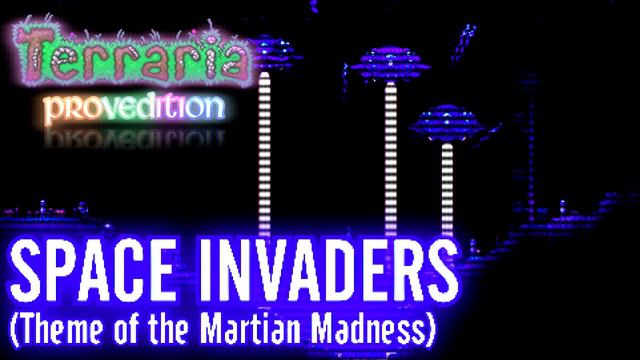 Terraria: ProvEdition OST - Space Invaders (Martian Madness)
