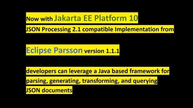Jakarta EE Platform 10 - JSON Processing JSON-P 2.1 - Eclipse Parsson