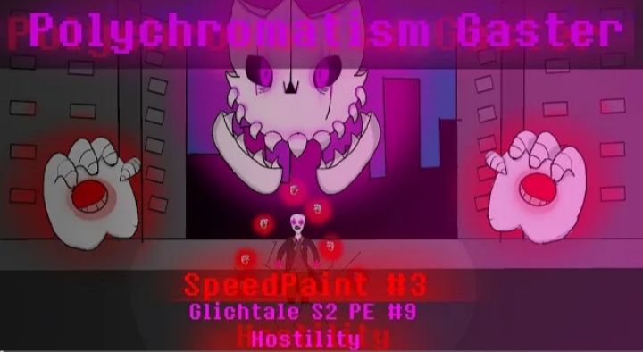 SpeedPaint #3. Polychromatism Gaster Glichtale S2 PE #9 Hostility (Перезолив)