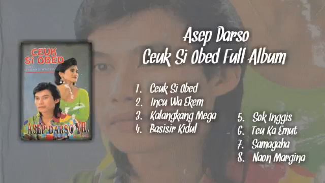Calung Asep Darso - Ceuk Si Obed (Full Album)