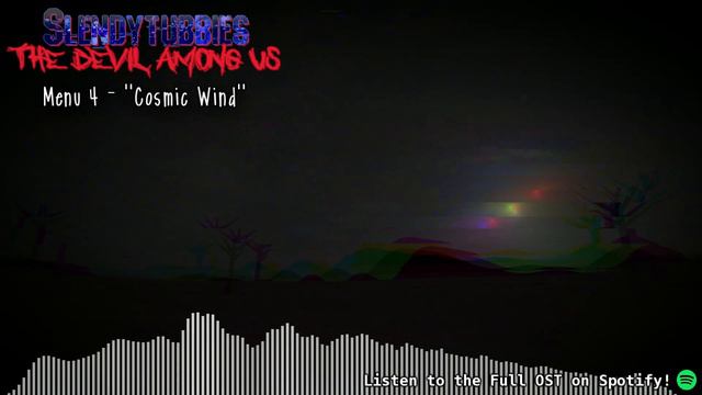 Slendytubbies: The Devil Among Us OST - Cosmic Wind