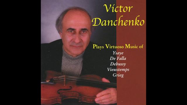 Victor Danchenko plays Ysaye Sonata No. 1 op. 2 in G Minor for violin solo