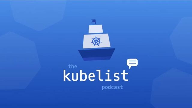 The Kubelist Podcast - Ep. #1, Practicing Chaos with Uma Mukkara of MayaData