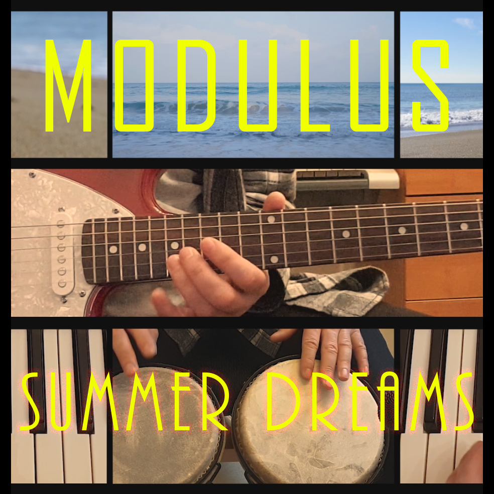 MODULUS - SUMMER DREAMS.mp4