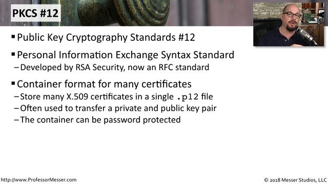 Certificate File Formats - CompTIA Security+ SY0-501 - 6.4