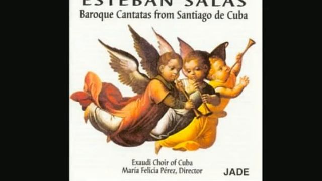 SALAS, Esteban. Cantatas do Barroco Cubano