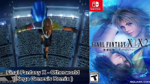 Final Fantasy X - Otherworld ( Sega Genesis Remix )