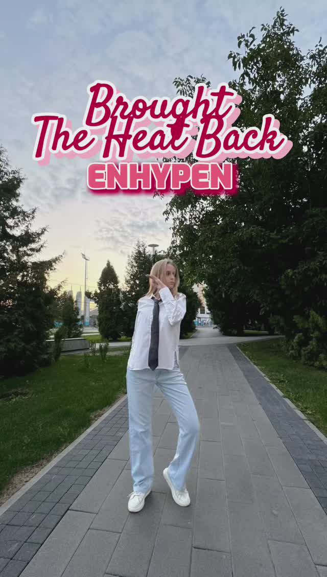 ENHYPEN (엔하이픈) ‘Brought The Heat Back' dance cover  by Kateriil