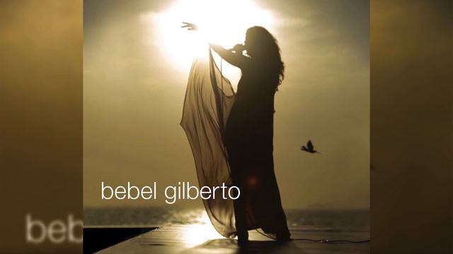 Bebel Gilberto - Samba Da Benção - In Rio