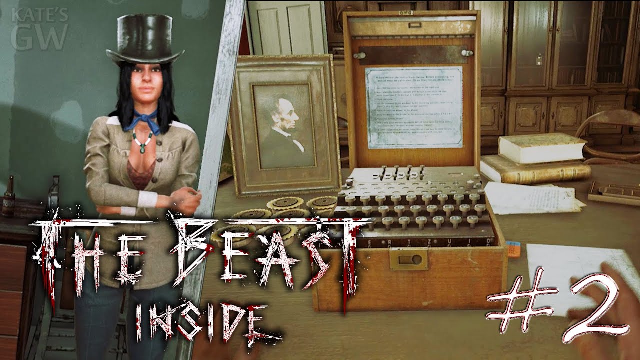 The Beast Inside 2019 ➤ЖЕНА, НЕ ДОСТАВАЙ. Я МАСТЕР ЭНИГМЫ. Part #2