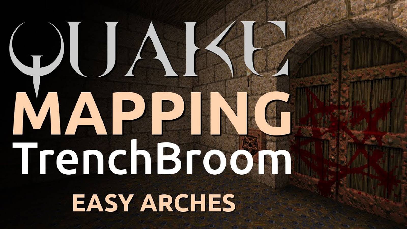 Quake Mapping: Easy Arches