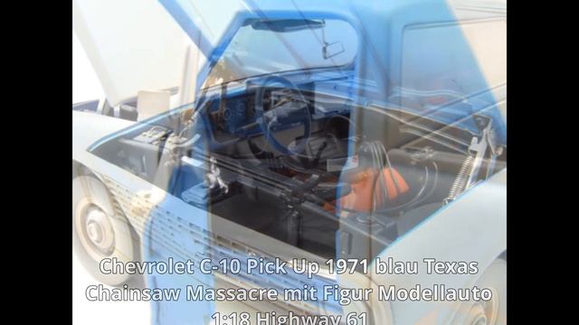 Chevrolet C-10 Pick Up 1971 Texas Chainsaw Massacre mit Figur Modellauto 1:18 Highway 61