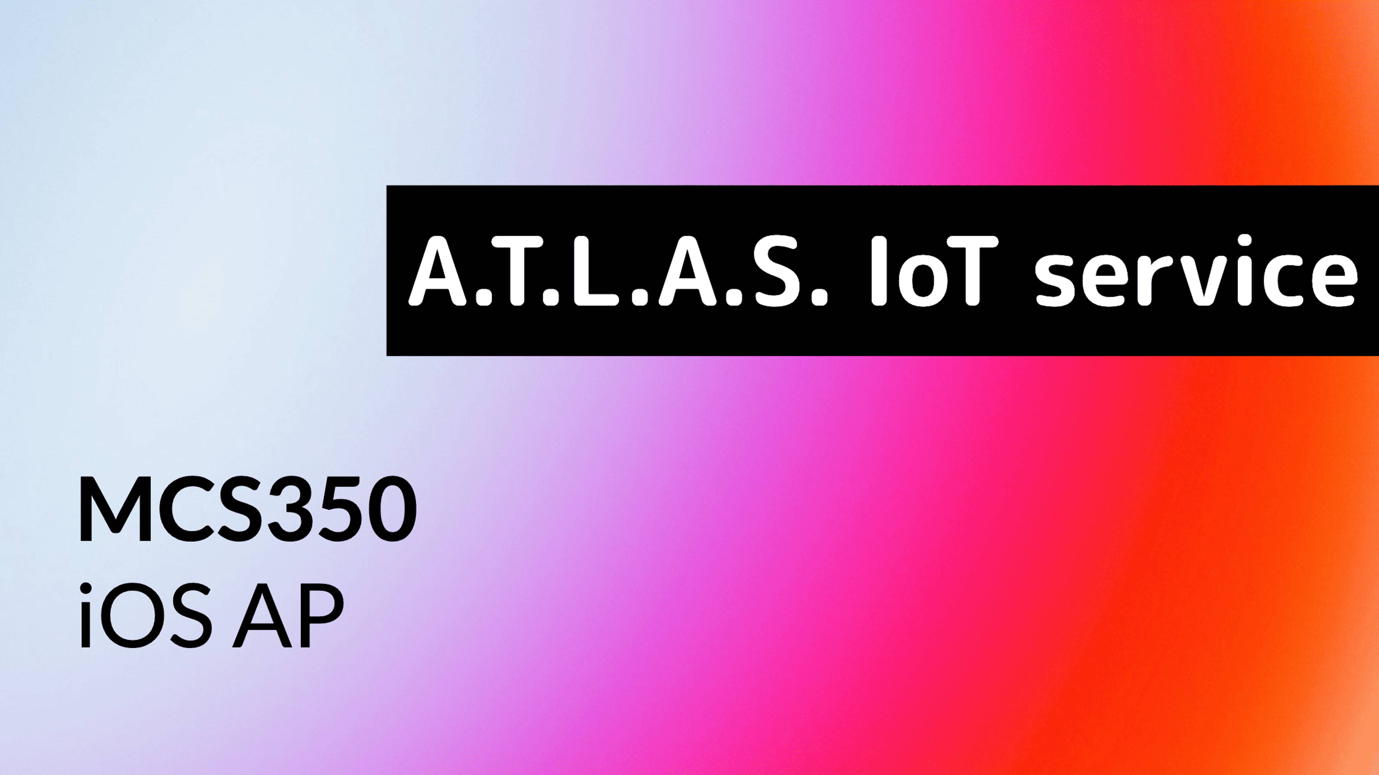 MCS350. iOS. Подключение к ATLAS.