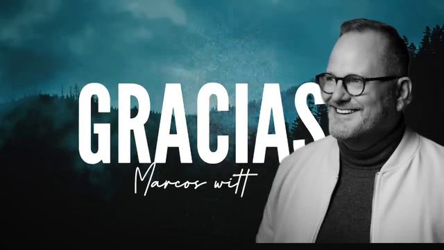 Marcos Witt - Yo Te Doy Gracias (vídeo oficial)