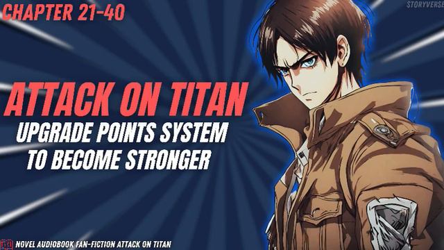 Attack On Titan - Upgrade Points System Chapter 21-40