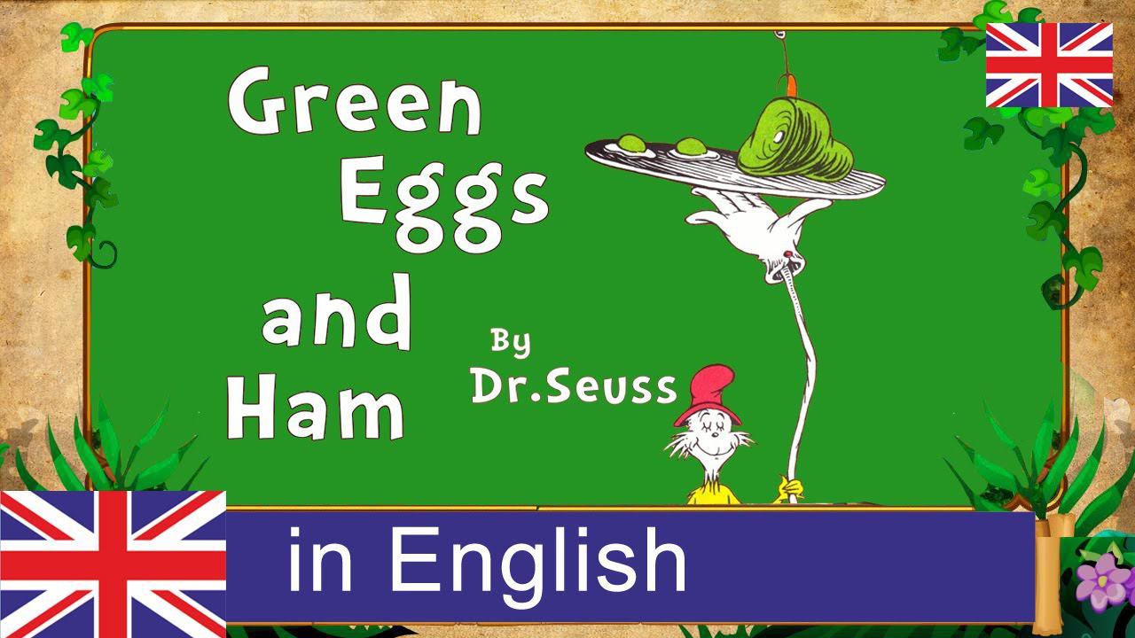 Green Eggs And Ham. Fairy tale in English. Сказки на английском.