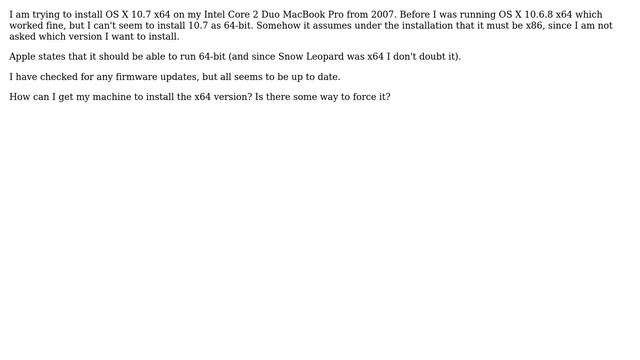 Apple: Macbook Pro Core 2 Duo won't install 64-bit OS X 10.7