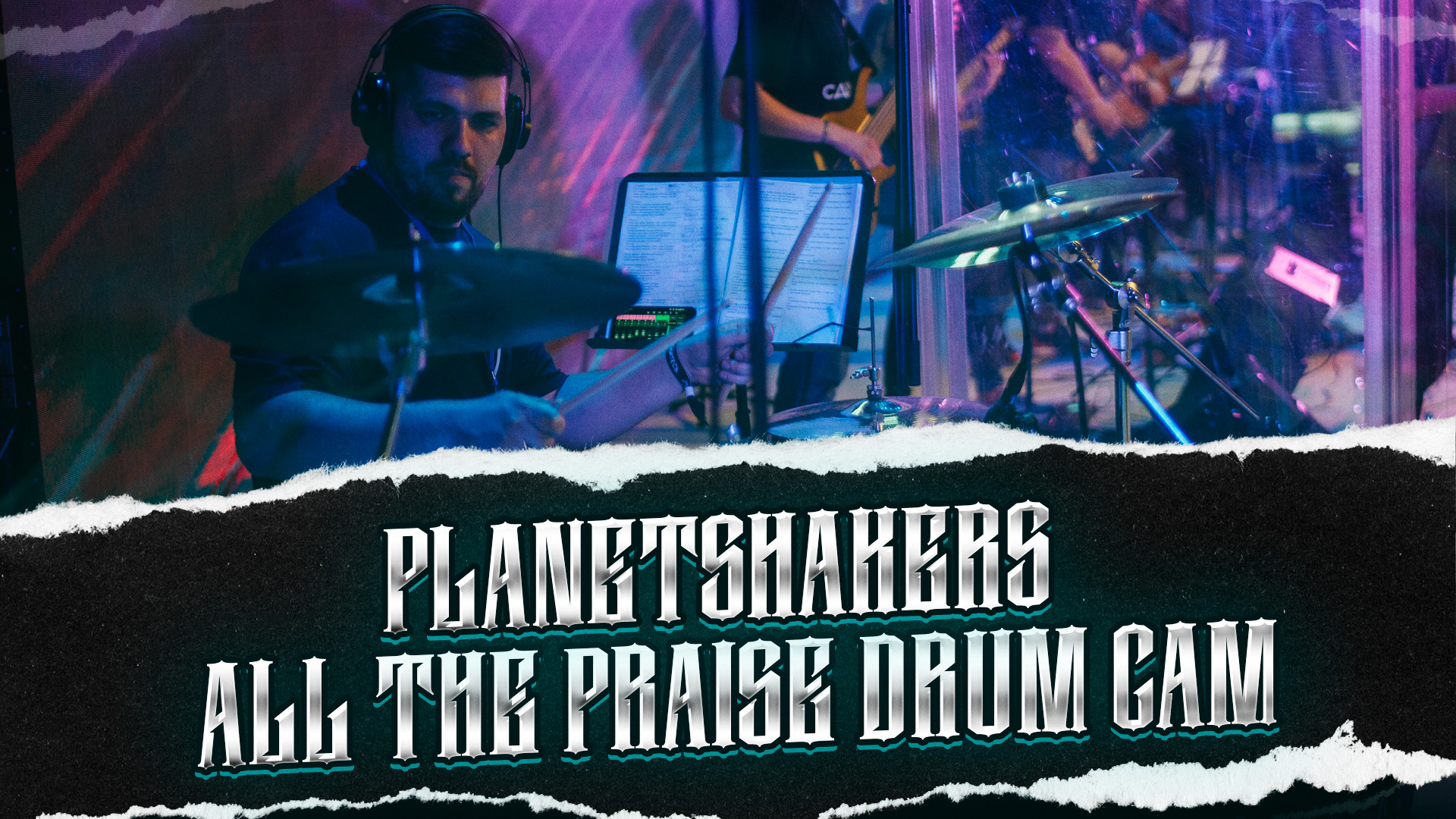 Planetshakers All The Praise Drum Cam Смк2024. Как я играю на барабанах Planetshakers All The Praise