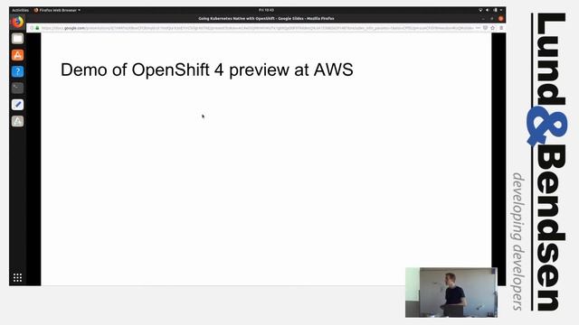 Erik Ditlev Lund: Going Kubernetes Native with OpenShift