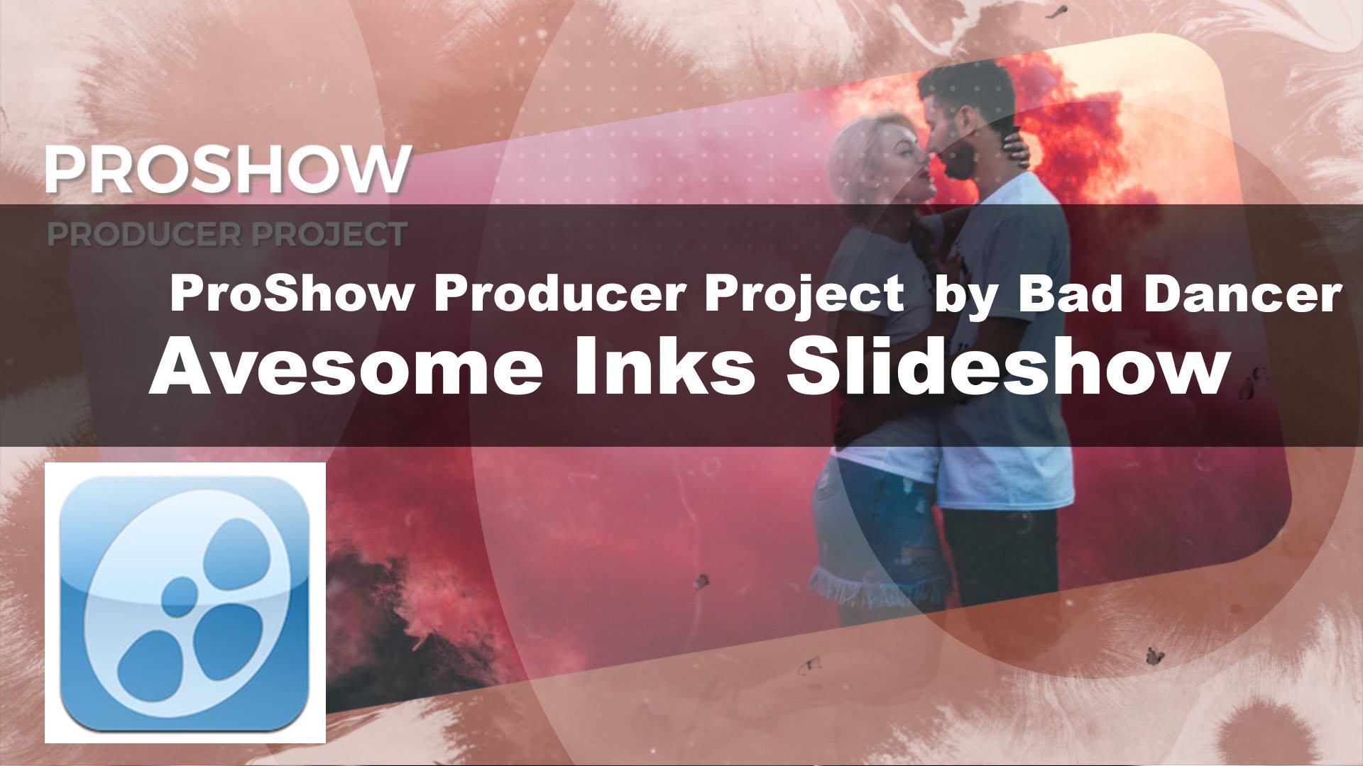 Free Proshow Producer project -  Awesome Inks Slideshow ID 08052021