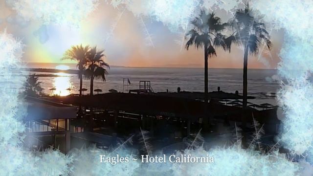 Eagles ~ Hotel California