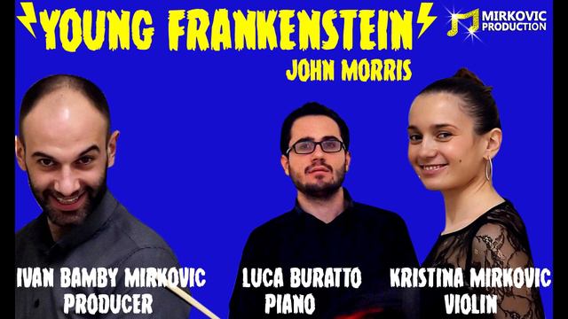 Fankenstein Junior violin theme (Mirkovic vl/Buratto pf)