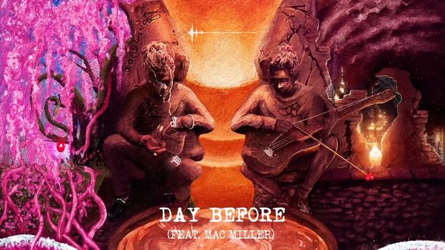 Young Thug - Day Before with Mac Miller Official Audio