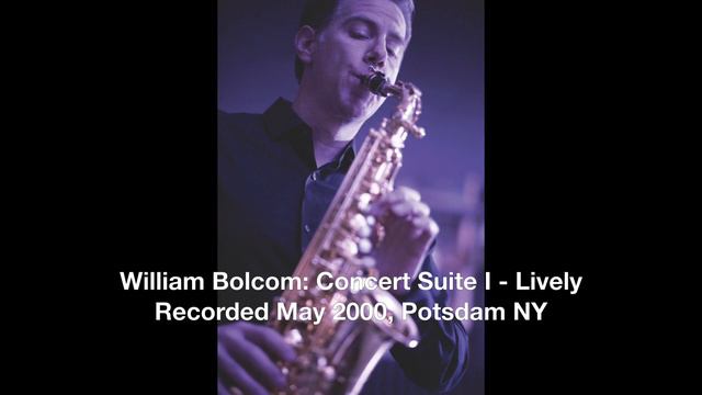 William Bolcom - Concert Suite (1998) - Mvt. I - Lively