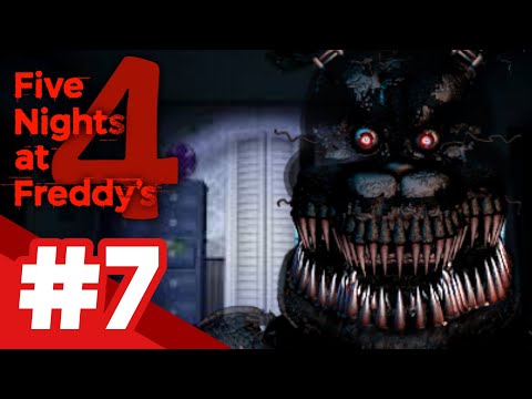 Five Nights at Freddy's 4 / 7 НОЧЬ / #7