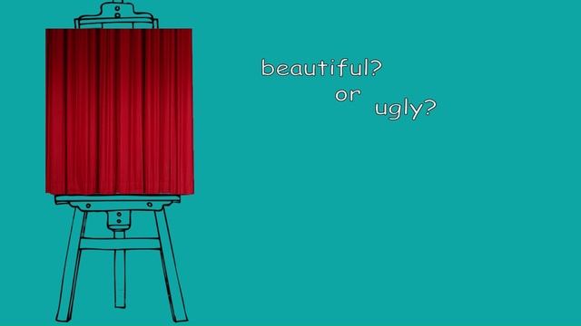Beautiful or ugly