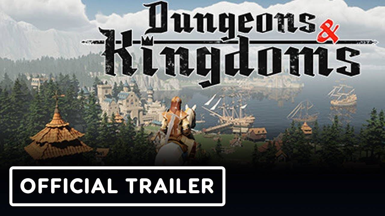 Dungeons and Kingdoms - Официальный трейлер