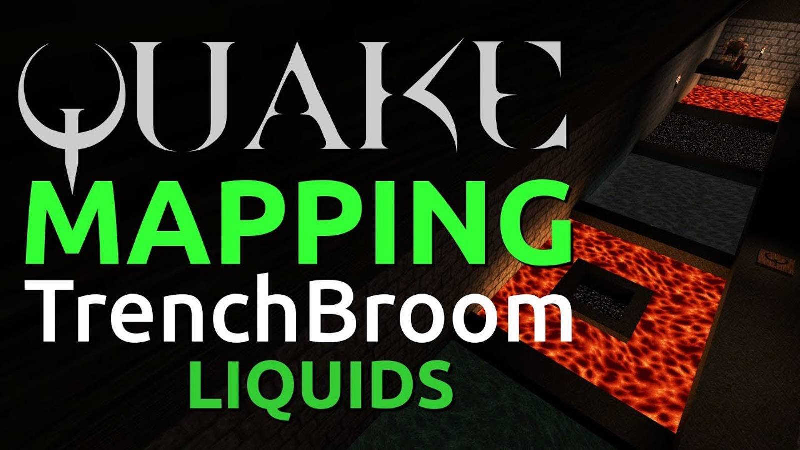 Quake Mapping: Liquids