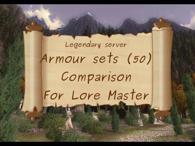 Lore Master. Armour Set 50 Comparison on Legendary Server in the LORD OF THE RINGS ONLINE