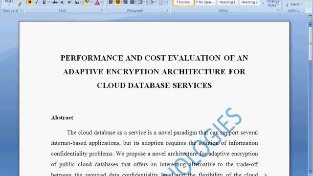 PERFORMANCE AND COST EVALUATION OF AN ADAPTIVE ENCRYPTION ARCHITECTURE FOR CLOUD DATABASE SERVICES